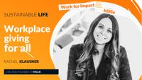 Workplace giving for all | Millie | Rachel Klausner